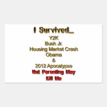 I Survived, but parenting may kill me! Rectangle Sticker