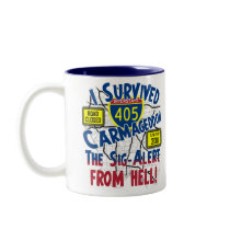 I Survived Carmageddon - Interstate 405 Coffee Mugs