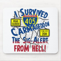 I Survived Carmageddon - July 16-17, 2011 Mousepads