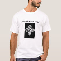 I survived catholic school w/ cross t-shirts by CatholicSchool I survived catholic school w/ cross t-shirts