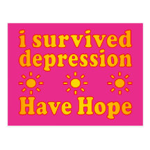 I Survived Depression - Have Hope - Inspire Faith Post Card
