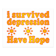 I Survived Depression - Have Hope - Inspire Faith Post Card