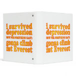 I Survived Depression - Now Gonna Climb Mt Everest Binders