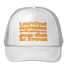 I Survived Depression - Now Gonna Climb Mt Everest Hats