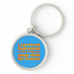 I Survived Depression - Now Gonna Climb Mt Everest Keychains