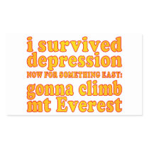 I Survived Depression - Now Gonna Climb Mt Everest Sticker