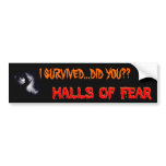 I Survived - Did You? Bumper Sticker
