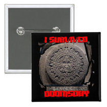 I SURVIVED DOOMSDAY 2012 cool buttons