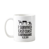 I Survived East Coast Earthquake Coffee Mug