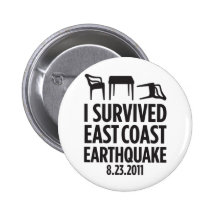 I Survived East Coast Earthquake Pinback Button