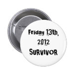 I Survived Friday 13th 2012 Button