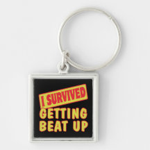 I SURVIVED GETTING BEAT UP KEYCHAIN