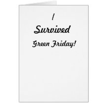 I survived Green Friday! Cards