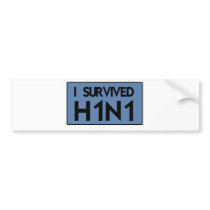 I Survived H1N1 Bumper Sticker