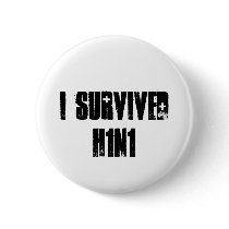 I survived H1N1 buttons