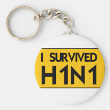 I Survived H1N1 Keychains