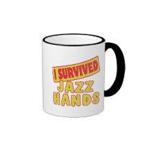 I SURVIVED JAZZ HANDS COFFEE MUG