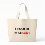 I survived lab. SIM MAN DIDN'T bags