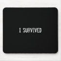 I survived mousepads