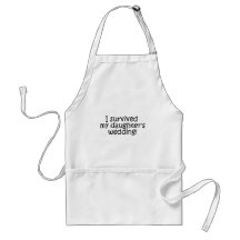 I Survived My Daughters Wedding Aprons