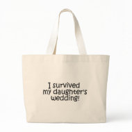 I Survived My Daughter's Wedding bag
