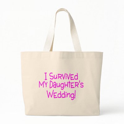 I Survived My Daughters Wedding Tote Bags