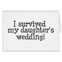 I Survived My Daughter's Wedding cards