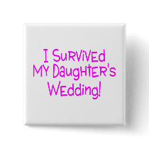 I Survived My Daughters Wedding Pink