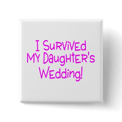 I Survived My Daughters Wedding Pink