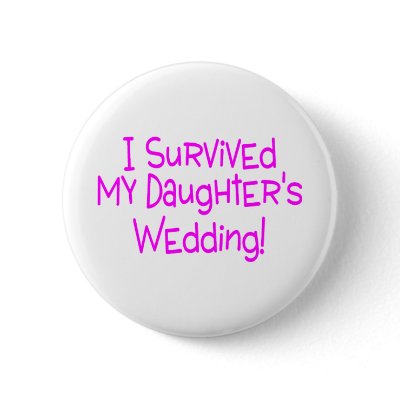 I Survived My Daughters Wedding Pink