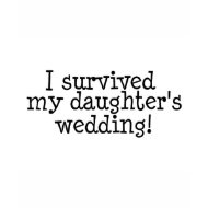 I Survived My Daughter's Wedding shirt
