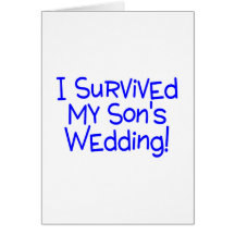I Survived My Sons Wedding (Blue) Greeting Card