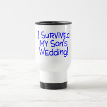 I Survived My Sons Wedding Blue Mug