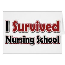I Survived Nursing School Cards