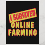 I SURVIVED ONLINE FARMING FULL COLOR FLYER