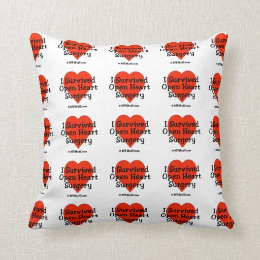 I Survived Open Heart Surgery Pillows Zazzle