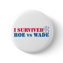 More I survived Roe vs Wade (hand) Pinback Button Zazzle Buttons gift ideas I survived Roe vs Wade (hand) Pinback Button Zazzle Buttons