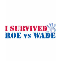 More I survived Roe vs Wade (hand) T-shirt Zazzle Shirts gift ideas I survived Roe vs Wade (hand) T-shirt Zazzle Shirts