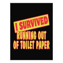 I SURVIVED RUNNING OUT OF TOILET PAPER PERSONALIZED INVITATION
