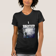 I Survived Sandy Ladies T Shirt