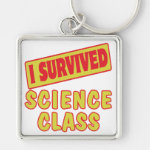 I SURVIVED SCIENCE CLASS KEYCHAINS I SURVIVED SCIENCE CLASS KEYCHAINS