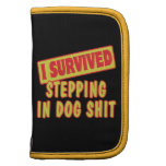 I SURVIVED STEPPING IN DOG SHIT FOLIO PLANNERS