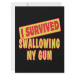 I SURVIVED SWALLOWING MY GUM PERSONALIZED INVITATIONS