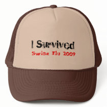 I Survived Swine Flu 2009 Hat