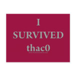I Survived  thac0 Post Card