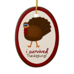 I Survived Thanksgiving! Turkey Christmas Ornament