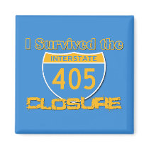 I Survived the 405 Closure Magnets