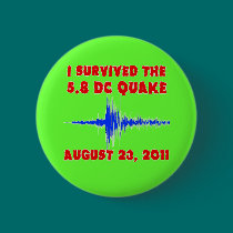 I Survived the 5.8 DC Quake! Tshirts and Gifts buttons