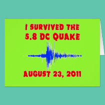 I Survived the 5.8 DC Quake! Tshirts and Gifts cards