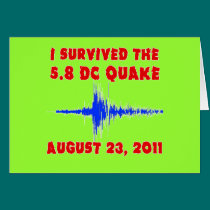 I Survived the 5.8 DC Quake! Tshirts and Gifts cards